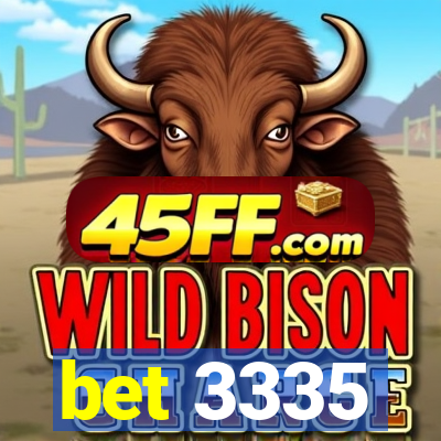 bet 3335